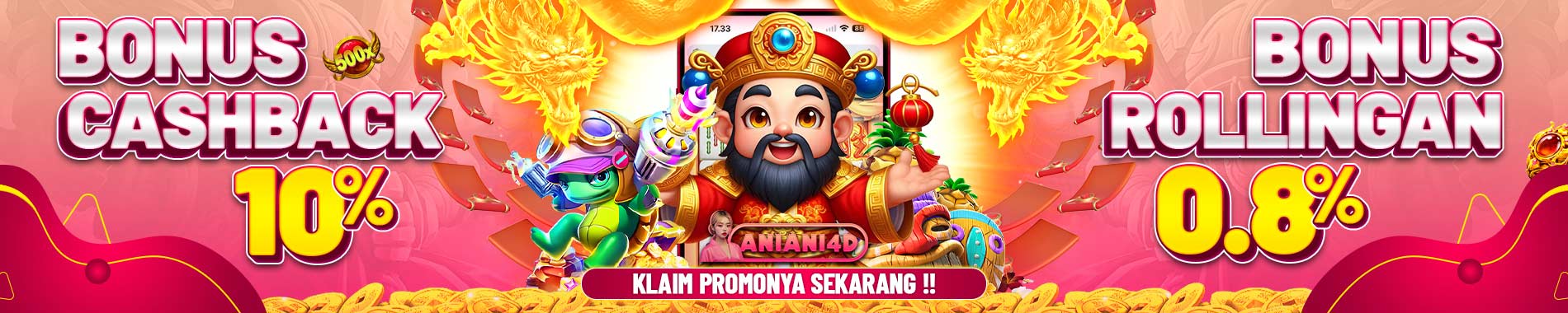BONUS CASHBACK & ROLLINGAN ANIANI4D